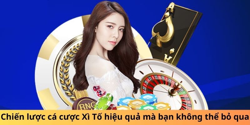 Chiến lược cá cược Poker hiệu quả mà bạn không thể bỏ qua